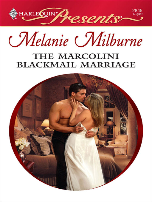Title details for The Marcolini Blackmail Marriage by Melanie Milburne - Available